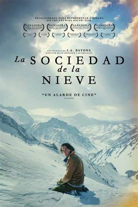 La sociedad de la nieve .
